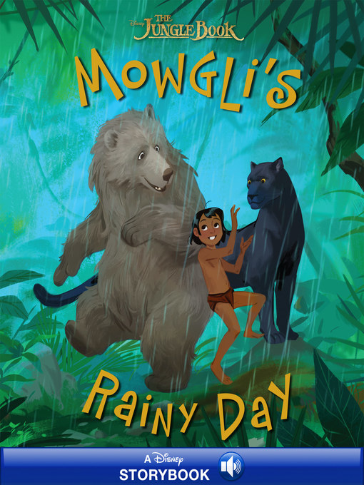 Title details for Mowgli''s Rainy Day by Disney Books - Available